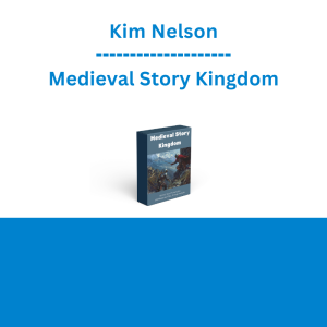 Kim Nelson - Medieval Story Kingdom