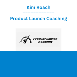 Kim Roach - Product Launch Coaching