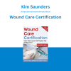 Kim Saunders - Wound Care Certification: Exam Prep Course with Practice Test & NSN Access
