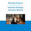 Mellody Hobson - Teaches Strategic Decision-Making