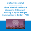 Michael Niconchuk, Vivian Khedari-DePierro & Alaaeddin Al-Ghazawi - Working in Syrian Refugee Communities in Jordan: Community Mental Health for Conflict Survivors - PESI