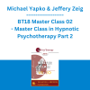 Michael Yapko & Jeffery Zeig - BT18 Master Class 02 - Master Class in Hypnotic Psychotherapy Part 2