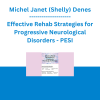 Michel Janet (Shelly) Denes - Effective Rehab Strategies for Progressive Neurological Disorders - PESI