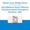 Michel Janet (Shelly) Denes - Gait & Balance: Quick, Effective & Evidence-Based Therapeutic Solutions - PESI