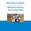 Miles Wilson Walker - WD Gann's Master Time Factor DVD