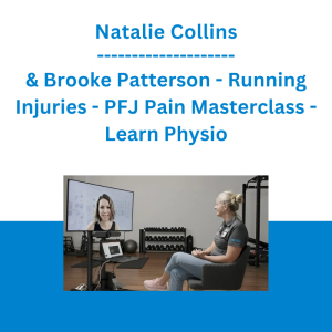 Natalie Collins & Brooke Patterson - Running Injuries - PFJ Pain Masterclass - Learn Physio