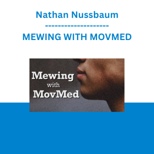 Nathan Nussbaum - MEWING WITH MOVMED