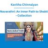 Navarathri: An Inner Path to Shakti - Collection - Kavitha Chinnaiyan