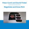 Negotiate and Grow Rich - Peter Conti and David FInkel