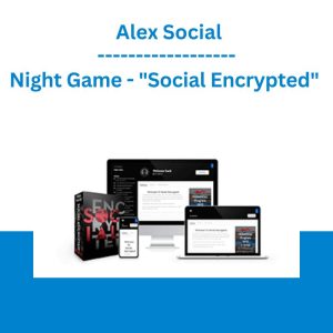 Night Game - "Social Encrypted" - Alex Social