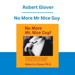 No More Mr Nice Guy - Robert Glover
