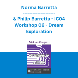 Norma Barretta & Philip Barretta - IC04 Workshop 06 - Dream Exploration: Juggling with Jung: Decoding Dreams