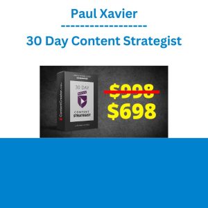 Paul Xavier - 30 Day Content Strategist