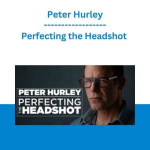 Perfecting the Headshot - Peter Hurley