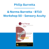 Philip Barretta & Norma Barretta - BT10 Workshop 50 - Sensory Acuity: The Key to Making Brief Therapy Last