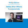 Philip Ebiner - Adobe After Effects Fundamentals
