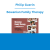 Philip Guerin - Bowenian Family Therapy