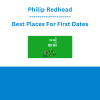 Philip Redhead - Best Places For First Dates