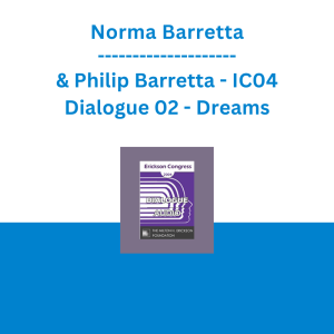 Norma Barretta & Philip Barretta - IC04 Dialogue 02 - Dreams