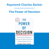 Raymond Charles Barker - The Power of Decision