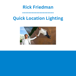 Rick Friedman - Quick Location Lighting