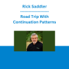 Rick Saddler - Road Trip With Continuation Patterns