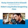 Robert Lang Studios Songwriting Class - Rocky Votolato & Kris Orlowski