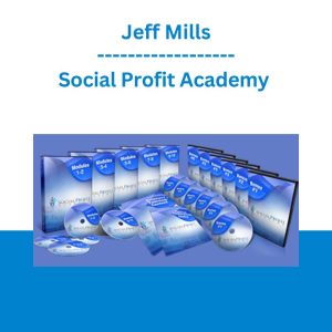 Social Profit Academy - Jeff Mills