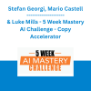 Stefan Georgi, Mario Castell & Luke Mills - 5 Week Mastery AI Challenge - Copy Accelerator