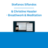 Stefanos Sifandos & Christine Hassler - Breathwork & Meditation