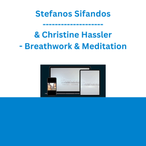 Stefanos Sifandos & Christine Hassler - Breathwork & Meditation