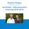 Stephen Gilligan and Robert - Dilts Generative Coaching (2016-2017)