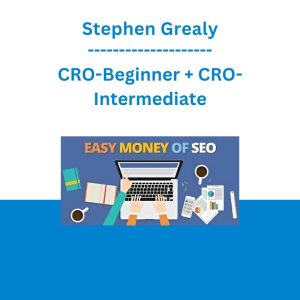 Stephen Grealy - CRO-Beginner + CRO-Intermediate