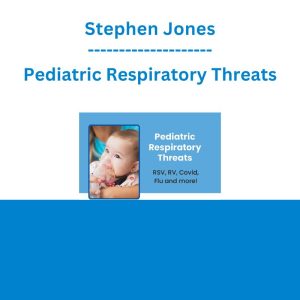 Stephen Jones - Pediatric Respiratory Threats
