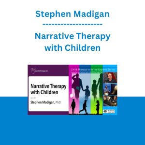 Stephen Madigan - Narrative Therapy with Children