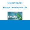 Stephen Nowicki - Biology: The Science of Life