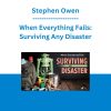 Stephen Owen - When Everything Fails: Surviving Any Disaster