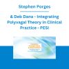 Stephen Porges & Deb Dana - Integrating Polyvagal Theory in Clinical Practice - PESI