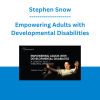 Stephen Snow - Empowering Adults with Developmental Disabilities: A Creative Arts Therapies Approach