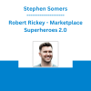 Stephen Somers - Robert Rickey - Marketplace Superheroes 2.0