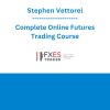 Stephen Vettorel - Complete Online Futures Trading Course