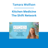 Tamara Wolfson - Kitchen Medicine - The Shift Network