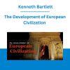 The Development of European Civilization -Kenneth Bartlett