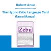 The Hypno Zebu Language Card Game Manual - Robert Anue