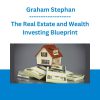 The Real Estate and Wealth Investing Blueprint - Graham Stephan