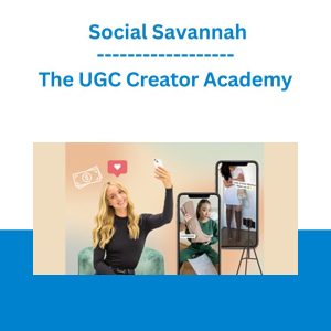 The UGC Creator Academy - Social Savannah