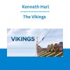 The Vikings - Kenneth Harl