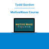 Todd Gordon - MotiveWave Course