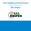 Tom Gaddis and Nick Ponte - SSL Sniper