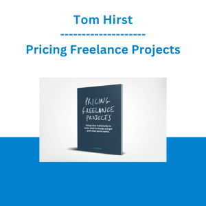 Tom Hirst - Pricing Freelance Projects